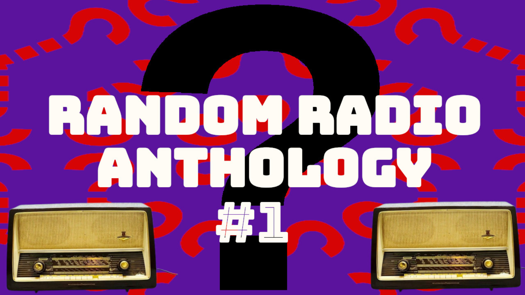 RANDOM RADIO ANTHOLOGY#1