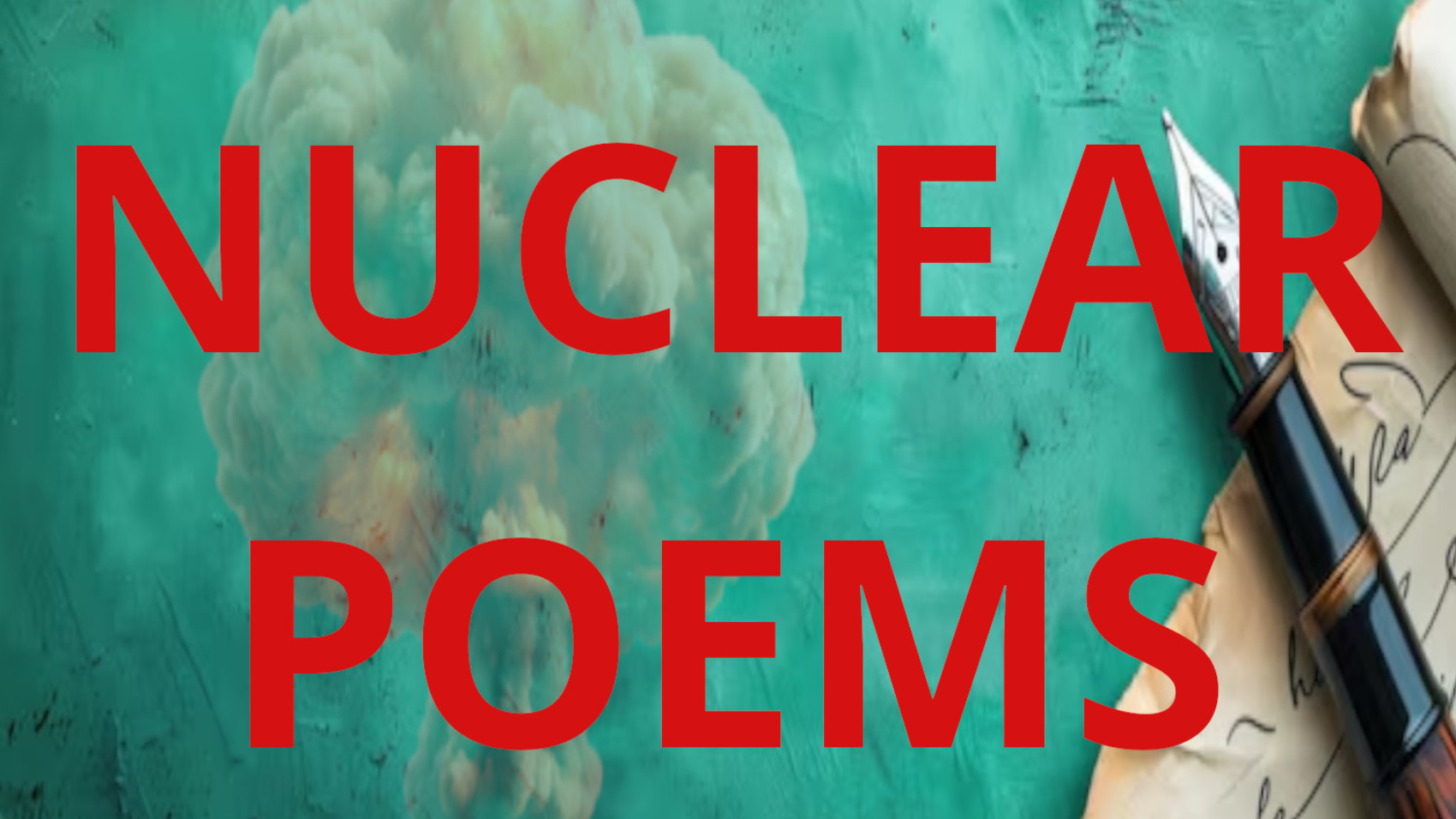 NUCLEAR MOCK POEMS