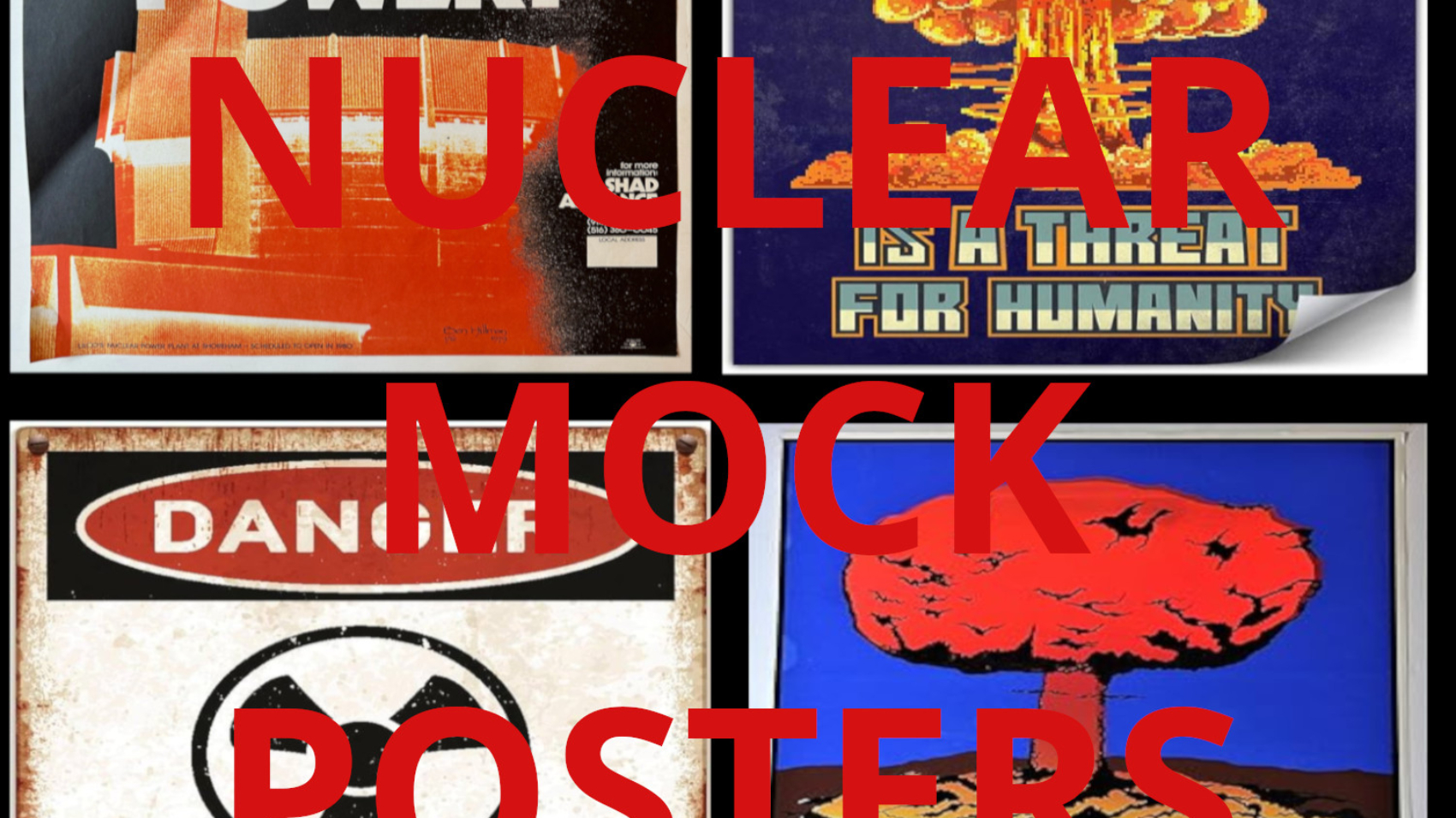NUCLEAR MOCK POSTERS