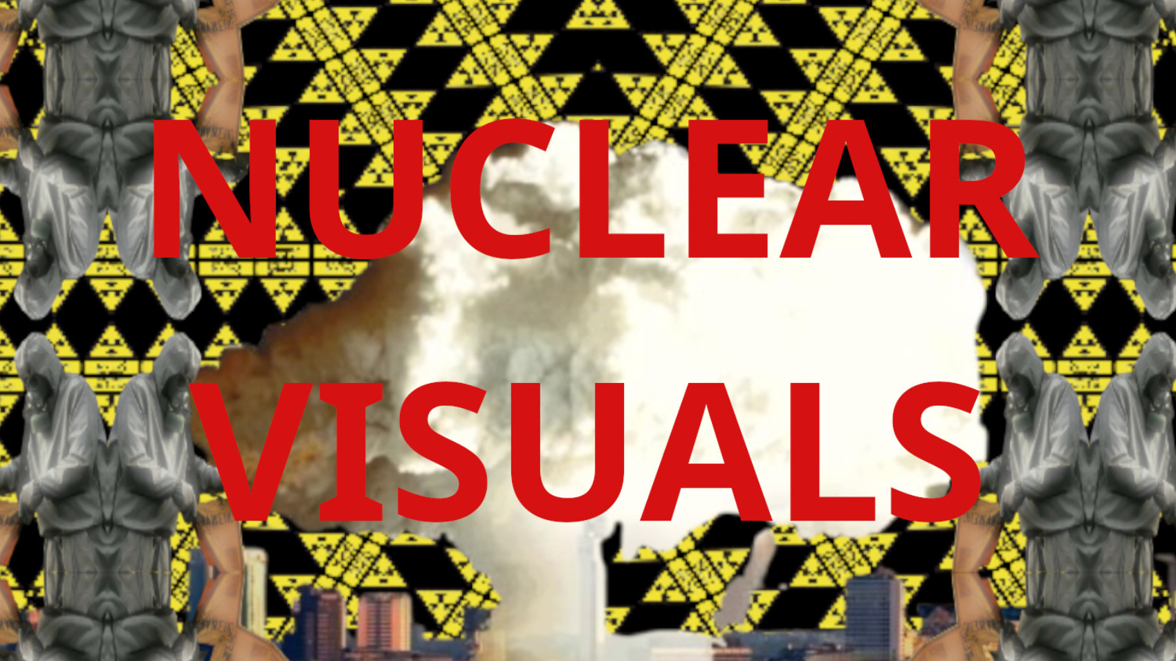 NUCLEAR VISUALS