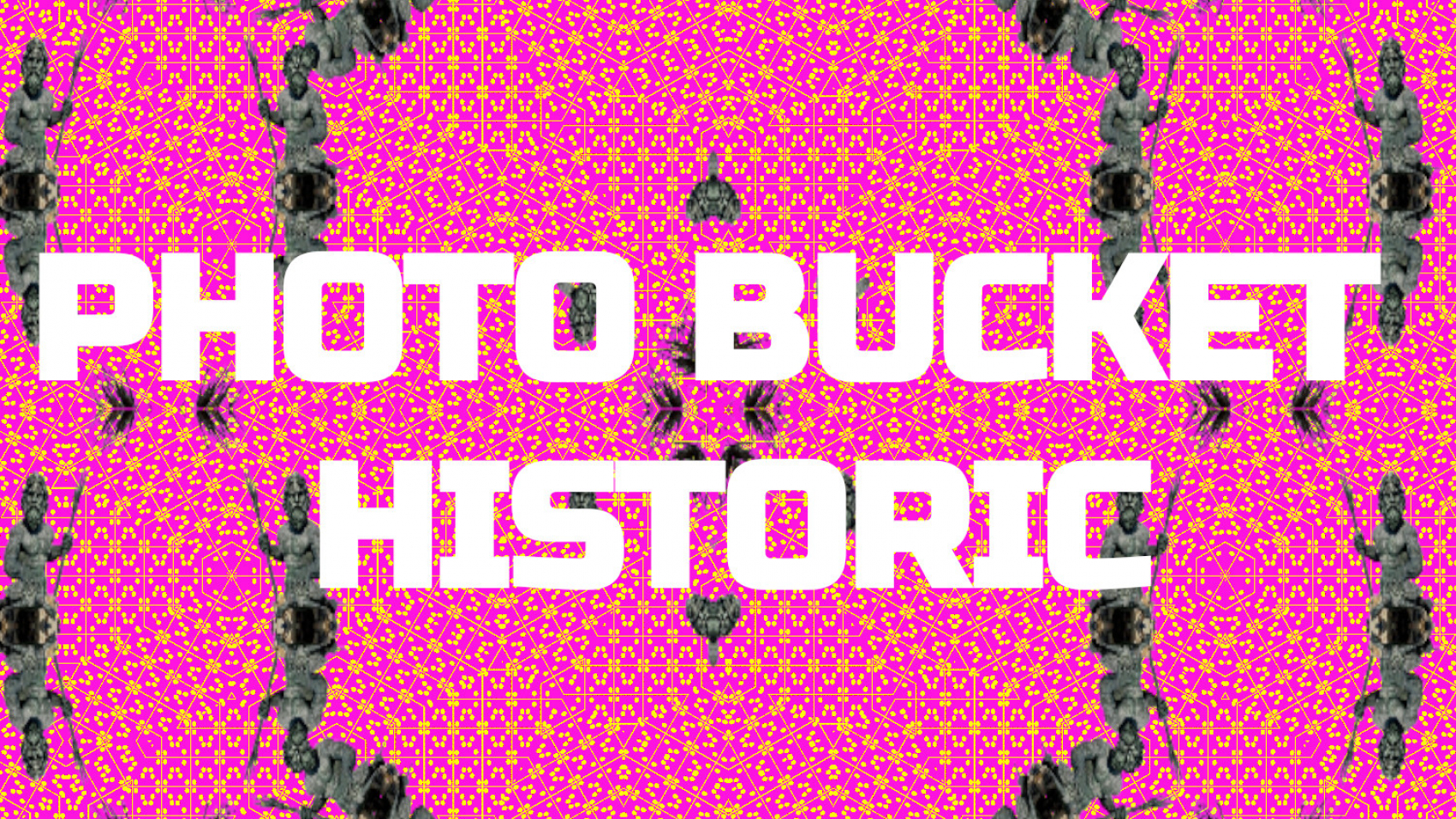 PHOTO BUCKET - HISTORIC