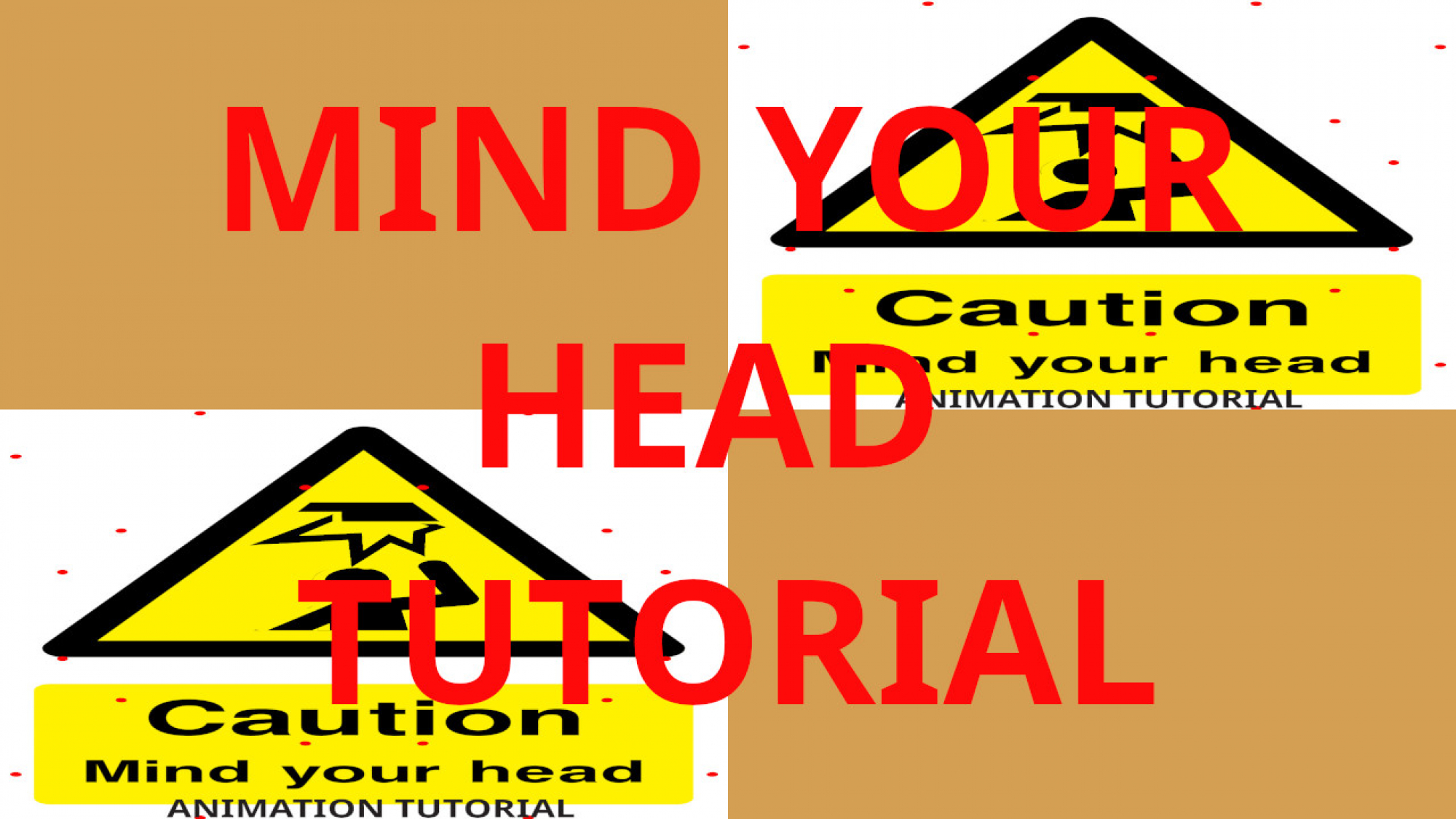 MIND YOUR HEAD ANIMATION TUTORIAL