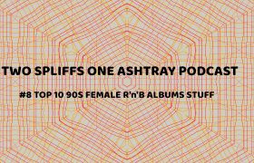 TWO SPLIFFS IN THE ASHTRAY PODCAST EP #8STUFF COVER