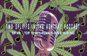 TWO SPLIFFS IN THE ASHTRAY PODCAST WEB COVER #8
