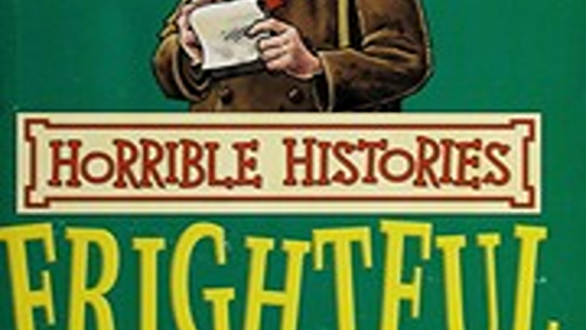 THE FRIGHTFUL FIRST WORLD WAR (1)