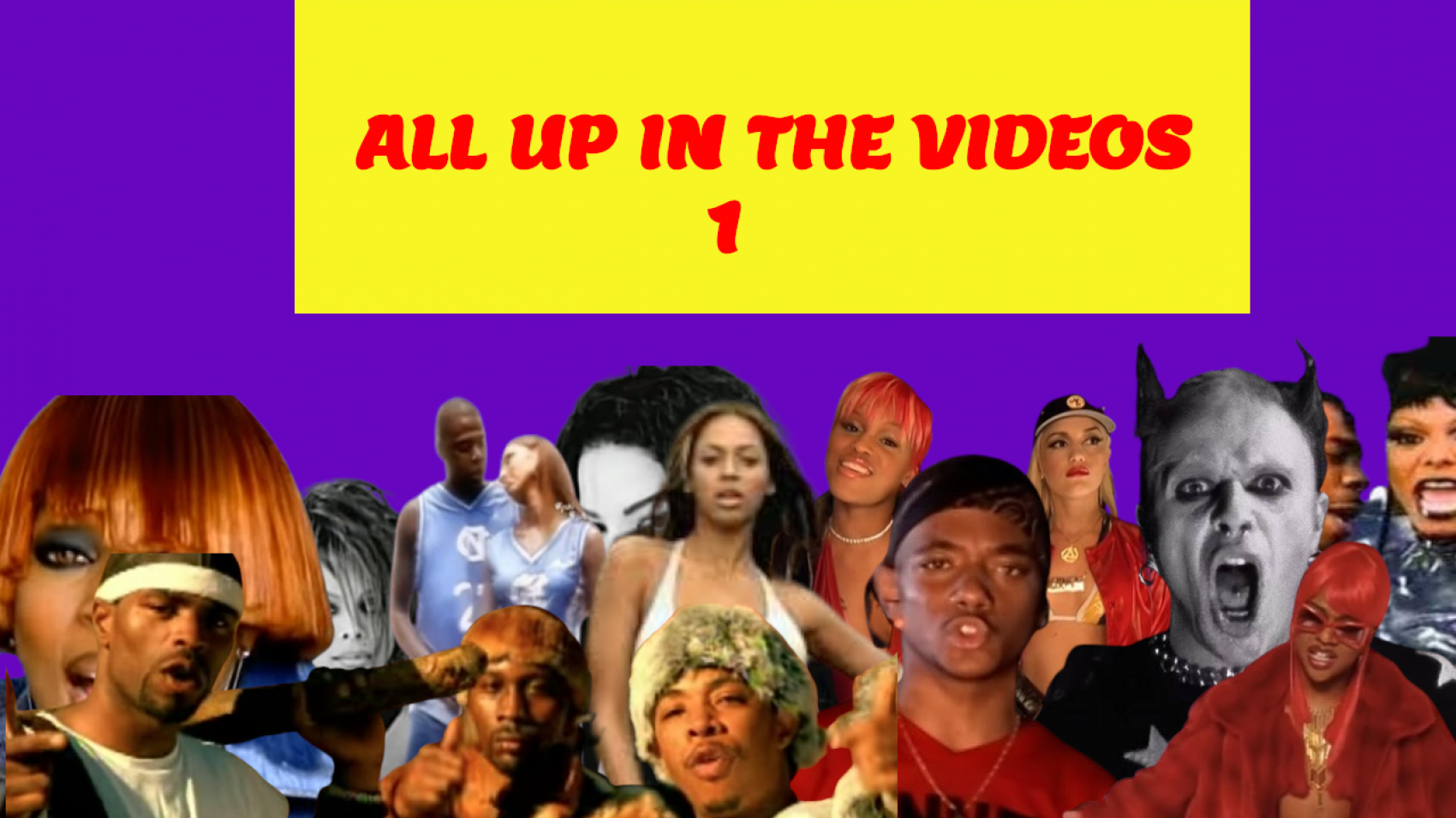UP-IN-THE-VIDEOS-1