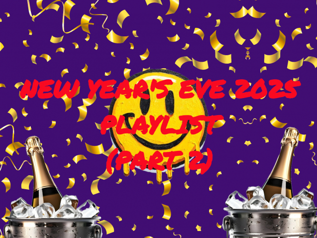 NEW YEAR'S EVE 2025 PLAYLIST (PART 2)