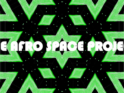 THE AFRO SPACE PROJECT